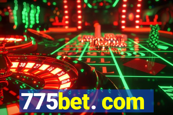 775bet. com